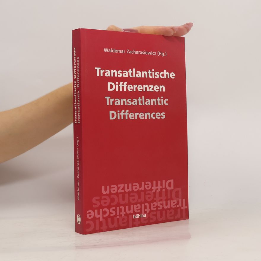 Waldemar Zacharasiewicz Transatlantische Differenzen