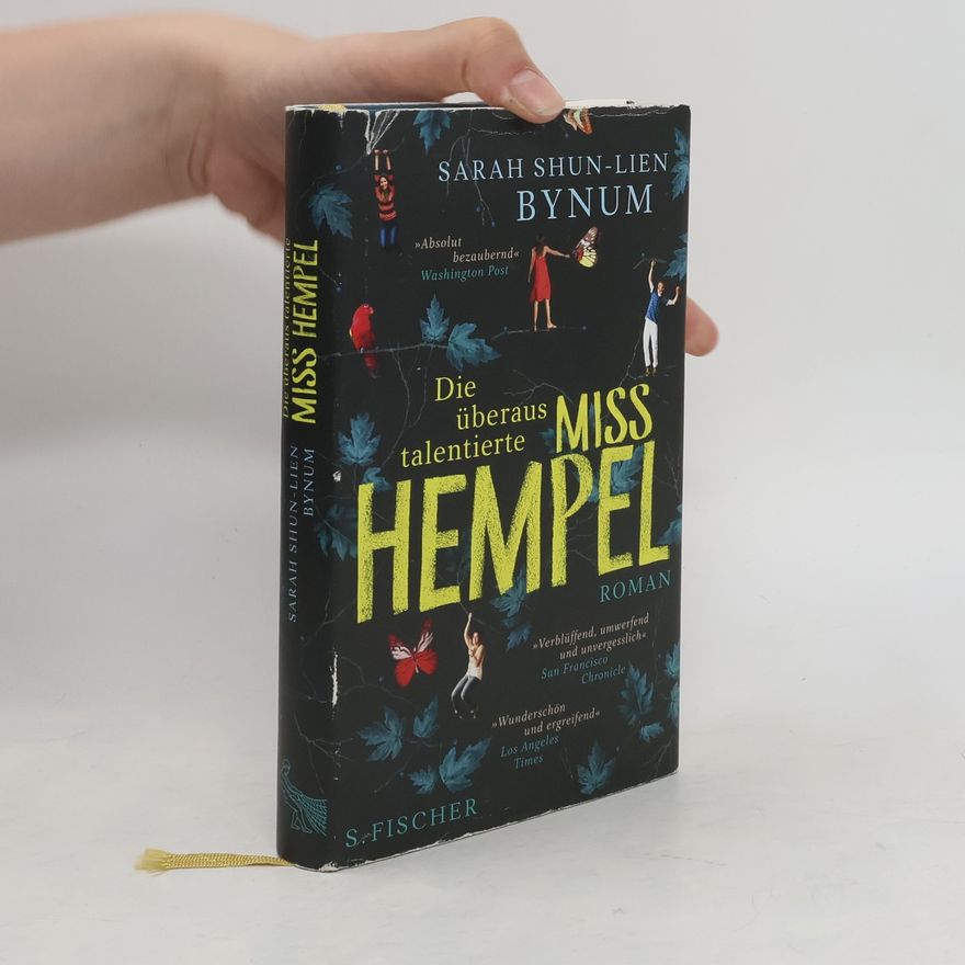 Sarah Shun-lien Bynum Die überaus talentierte Miss Hempel