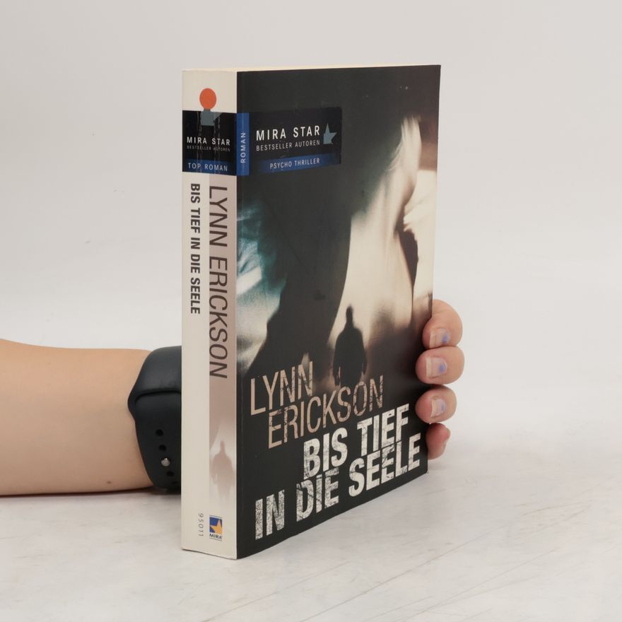 Lynn Erickson Bis tief in die Seele