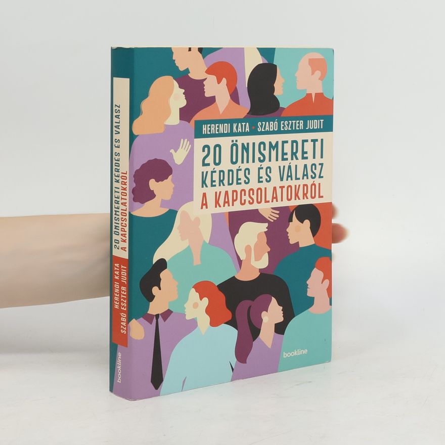 Eszter Judit Szabó 20 önismereti kérdés és válasz a kapcsolatokról