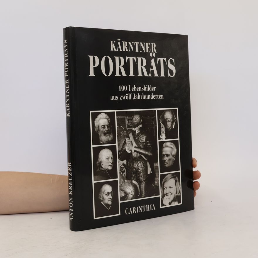 Anton Kreuzer Kärntner Porträts