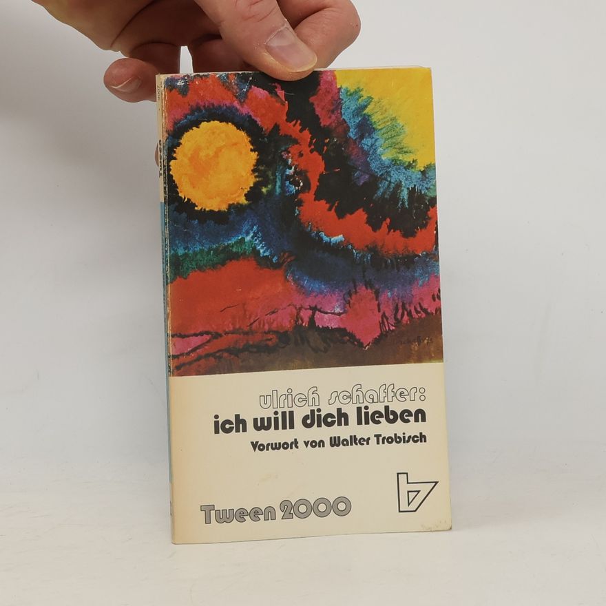 Ulrich Schaffer ich will dich lieben
