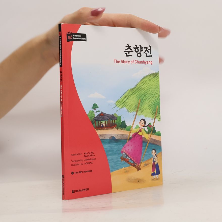 Kim Darakwon Korean Readers - Koreanische Lesetexte Niveau B2 - The Story of Chunhyang