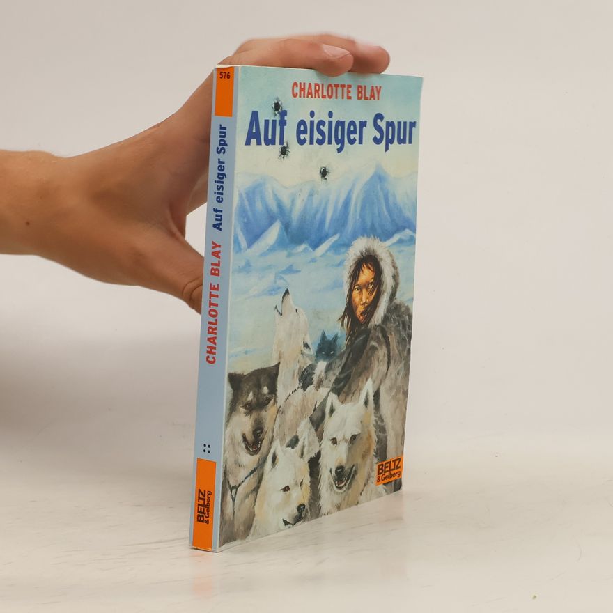 Charlotte Blay Auf eisiger Spur