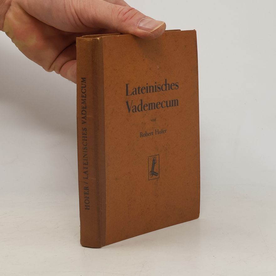 Robert Hofer Lateinisches Vademecum