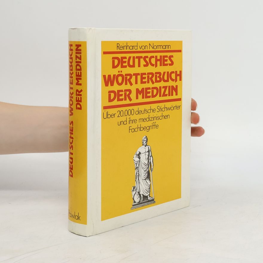 Reinhard von Normann Deutsches Wörterbuch der Medizin