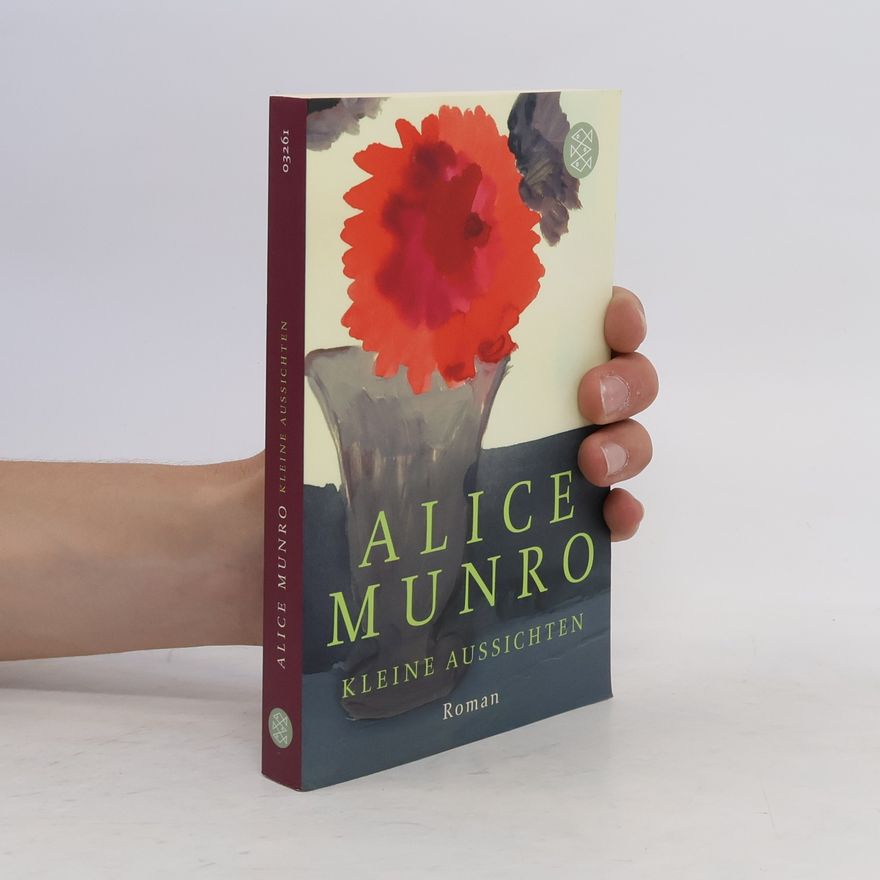 Alice Munro Kleine Aussichten