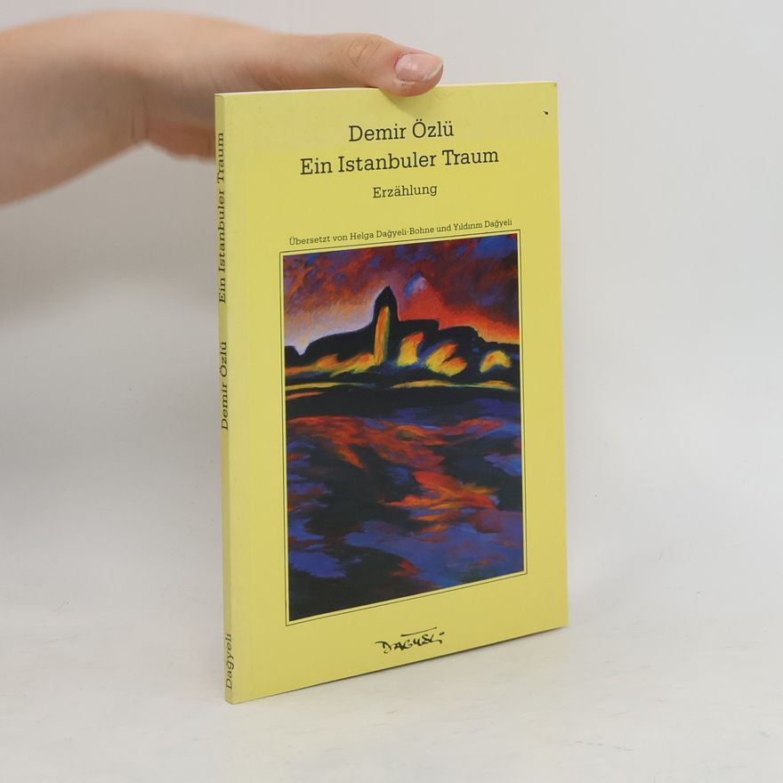 Demir Özlü Ein Istanbuler Traum