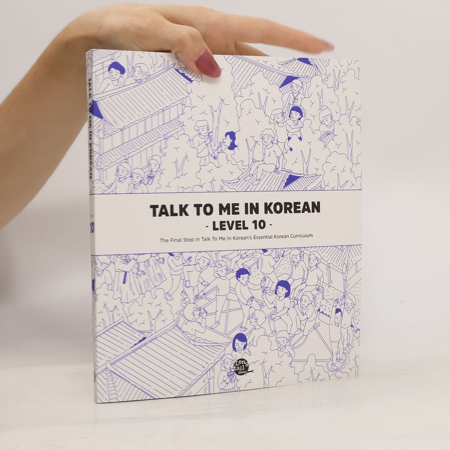 Various authors Talk To Me In Korean - Level 10
