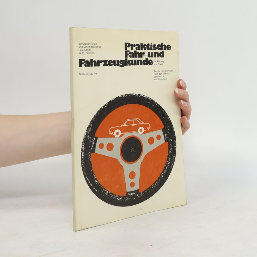Collectif d'auteurs Praktische Fahr und Fahrzeugkunde