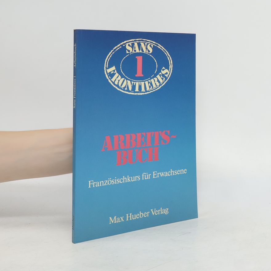 Various authors Sans frontières 1. Arbeitsbuch