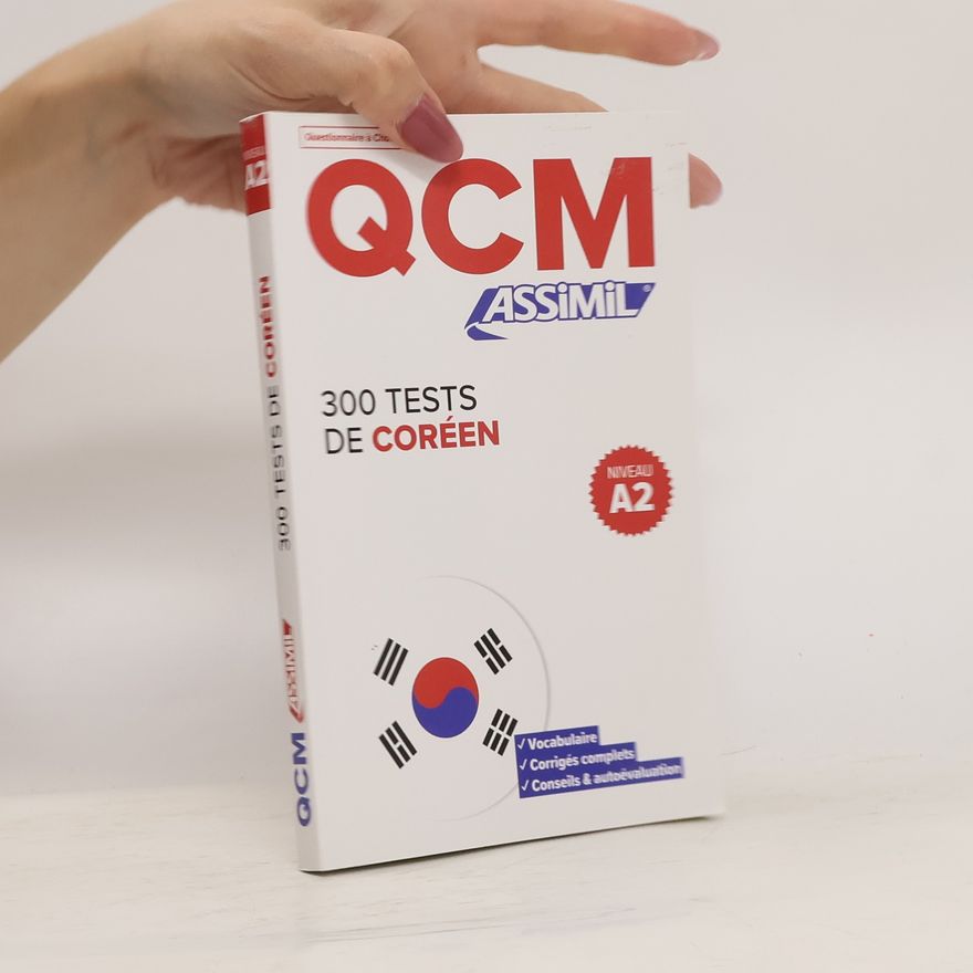 Inseon Kim-Juquel QCM 300 Tests de Coreen, niveau A2