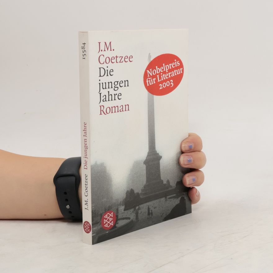 J. M. Coetzee Die jungen Jahre