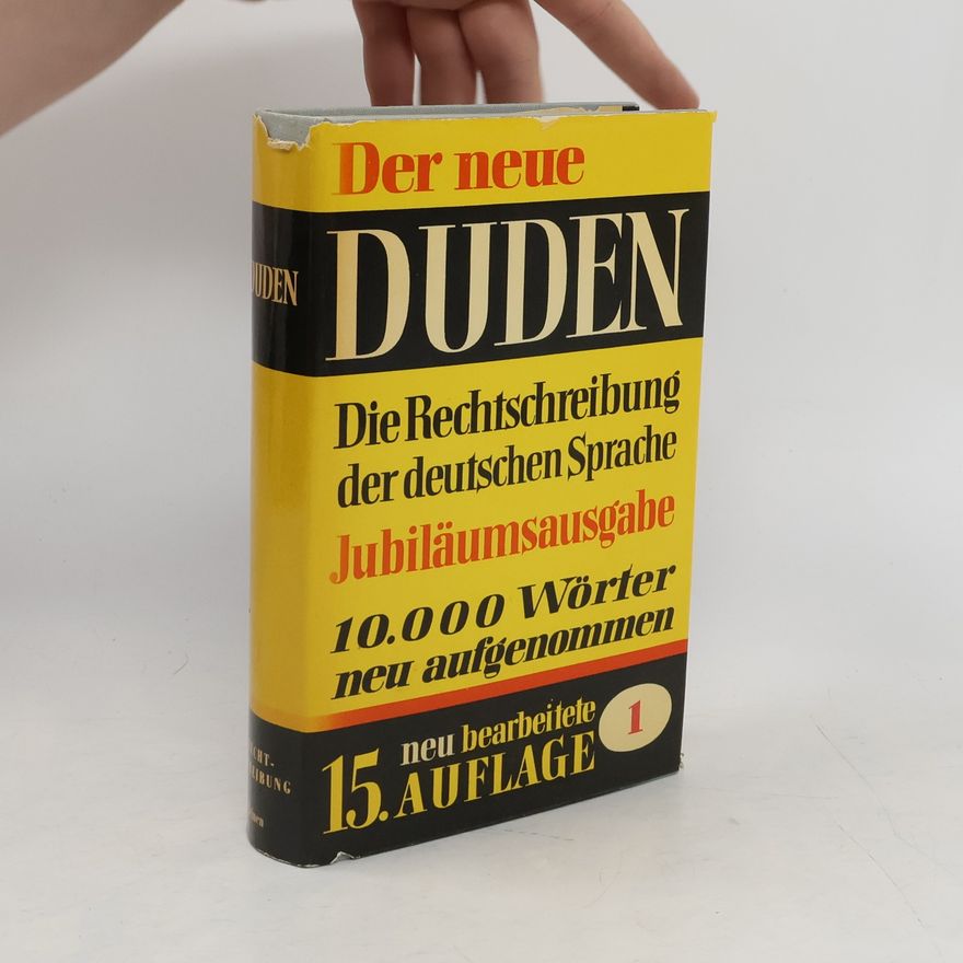 Autorenkollektiv Der Grosse duden die Rechtschreibung der deutschen Sprache 1