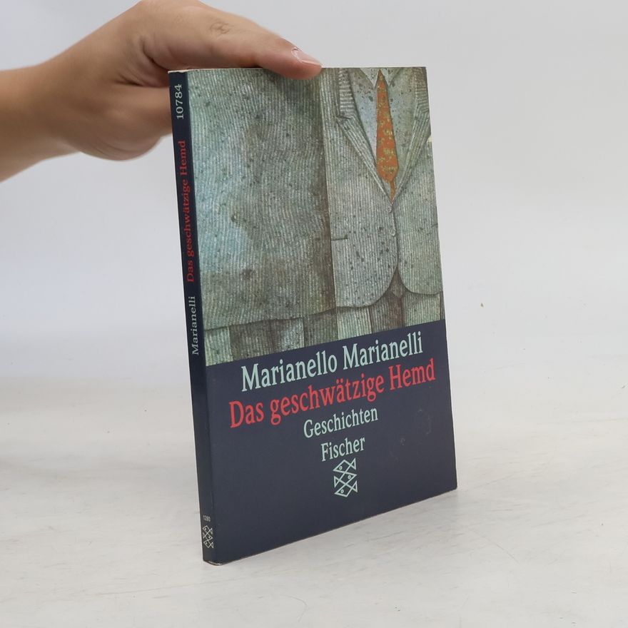Marianello Marianelli Das geschwätzige Hemd