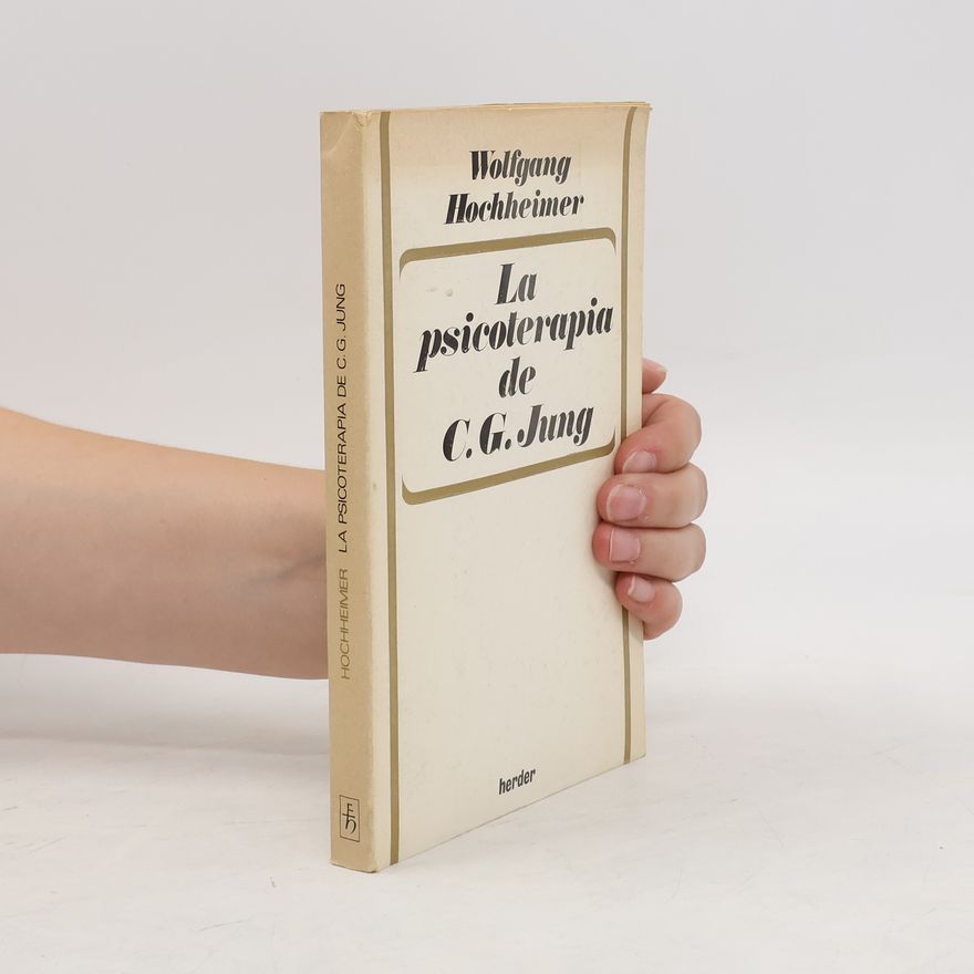 Wolfgang Hochheimer La psicoterapia de C. G. Jung
