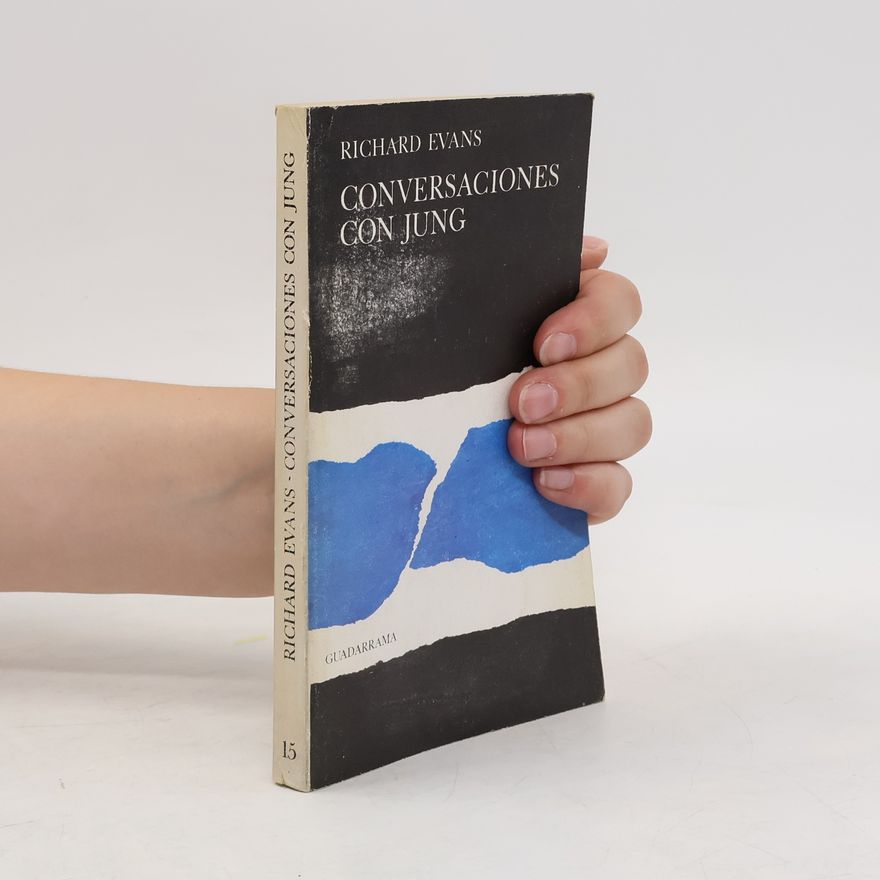 Richard I. Evans Conversaciones con Jung