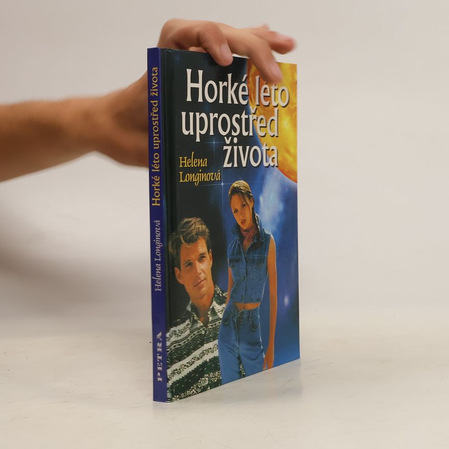 Helena Longinová Horké léto uprostřed života