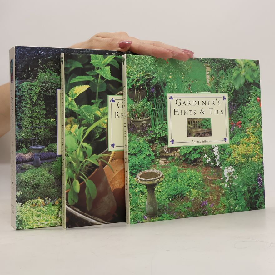 Antony Atha Gardener's Hints and Tips/Record Book