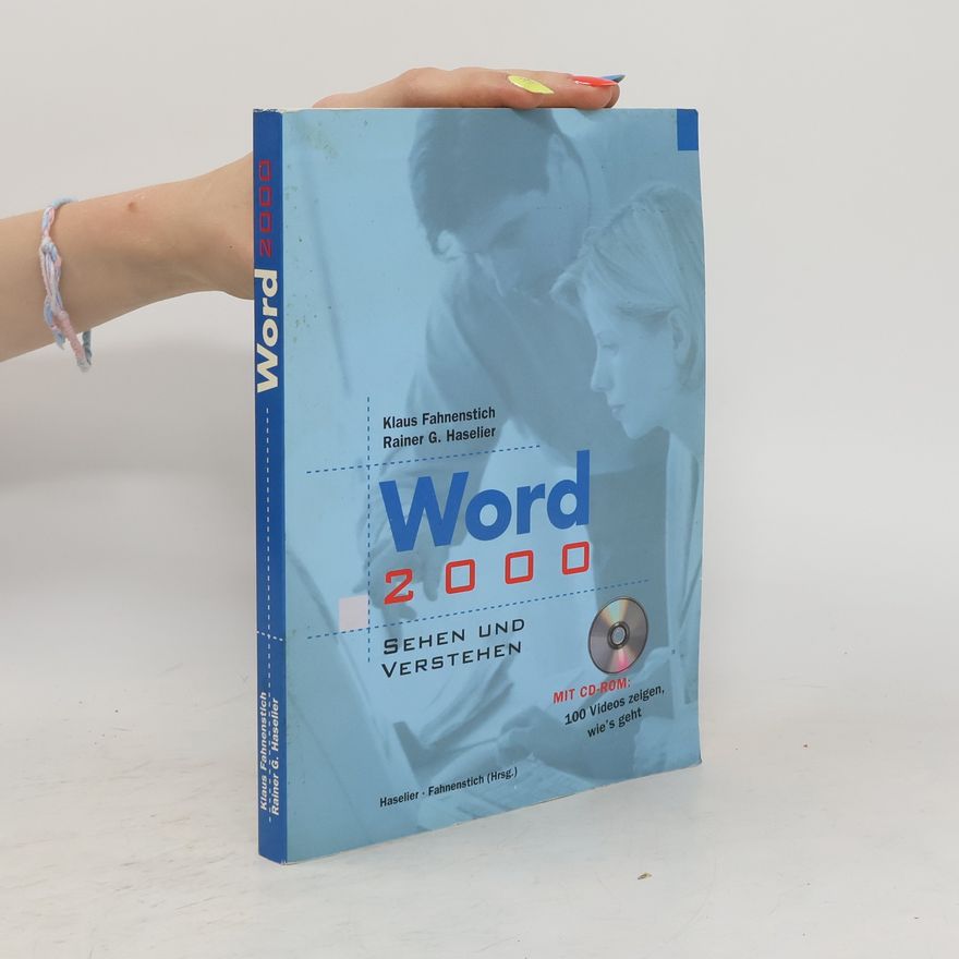 Klaus Fahnenstich Word 2000. Sehen und Verstehe