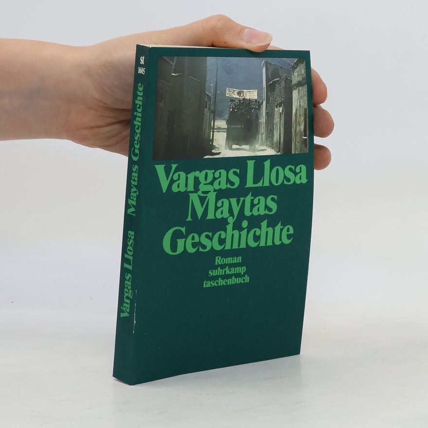 Mario Vargas Llosa Maytas Geschichte