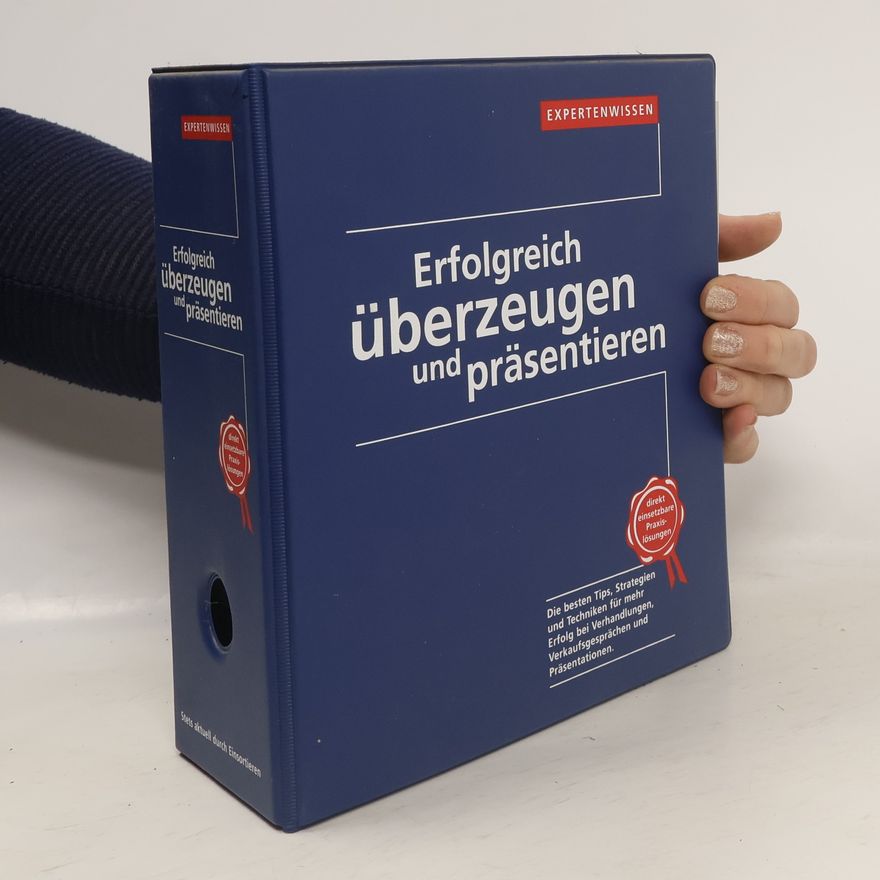Autorenkollektiv Erfolgreich überzeugen und präsentieren