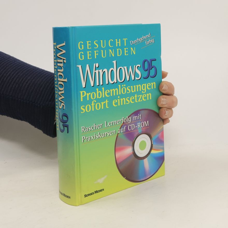 kolektiv Windows 95. Problemlösungen sofort einsetzen
