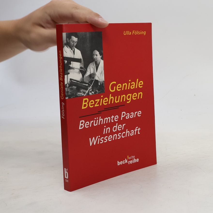 Ulla Fölsing Geniale Beziehungen