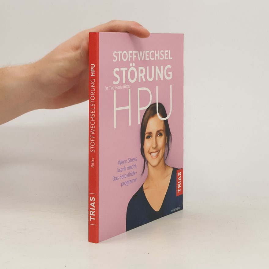 Tina Maria Ritter Stoffwechselstörung HPU