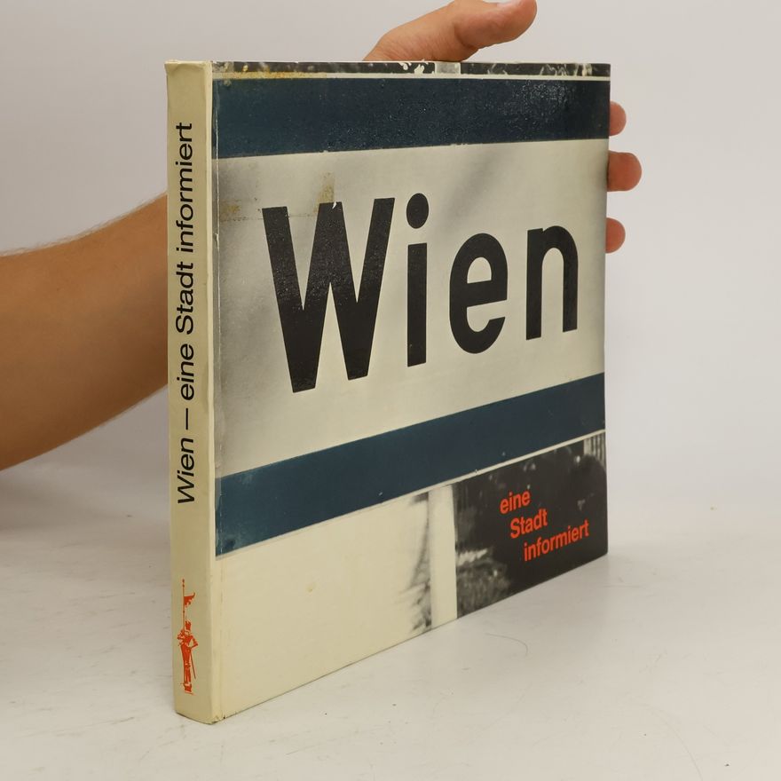 Kolektív autorov Wien – eine Stadt informiert