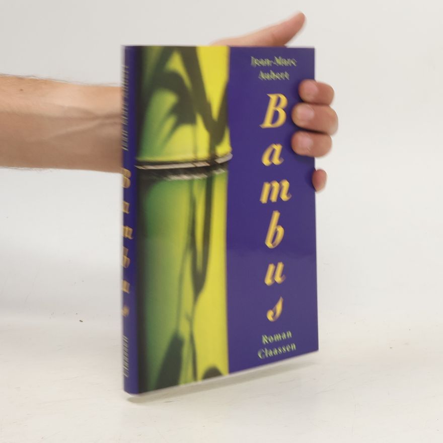 Jean-Marc Aubert Bambus