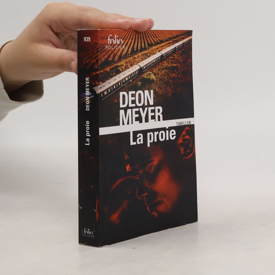 Deon Meyer La Proie
