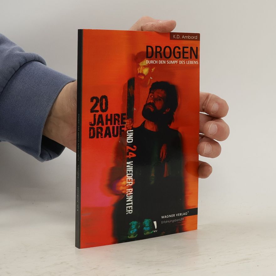 Klaus-Dieter Ambord Drogen