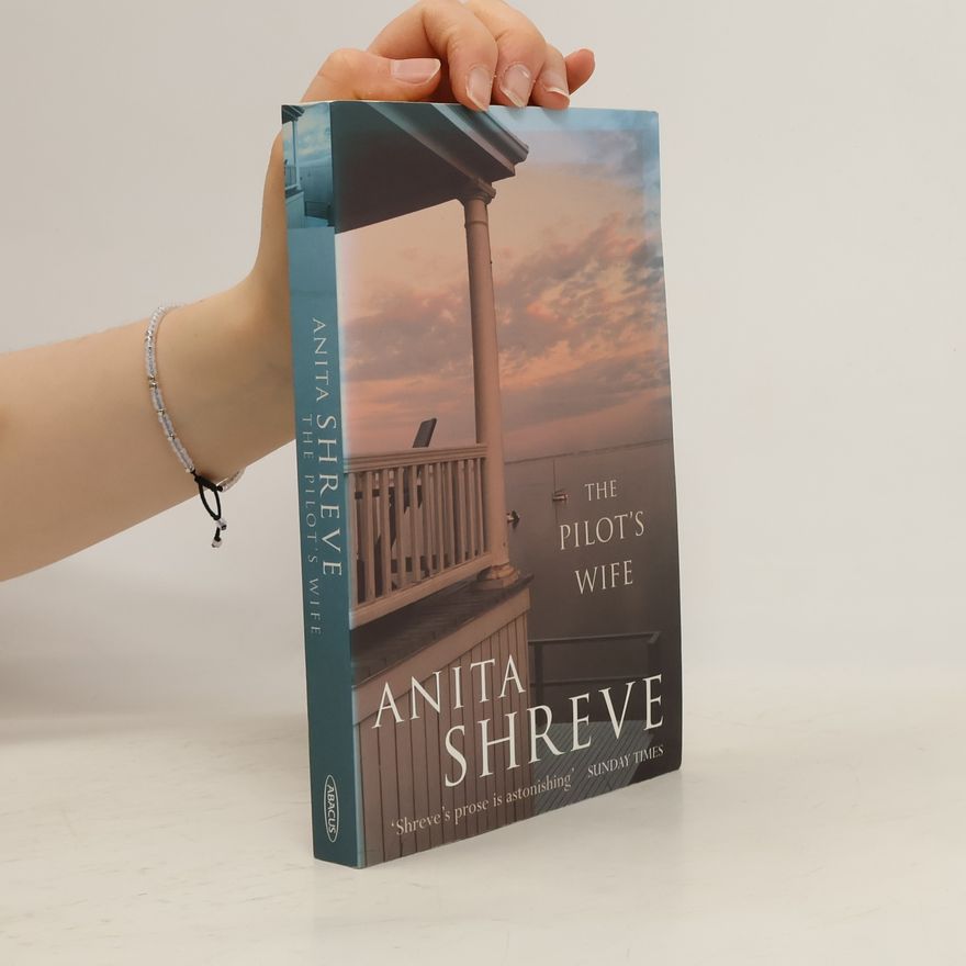 Anita Shreve The pilot’s wife