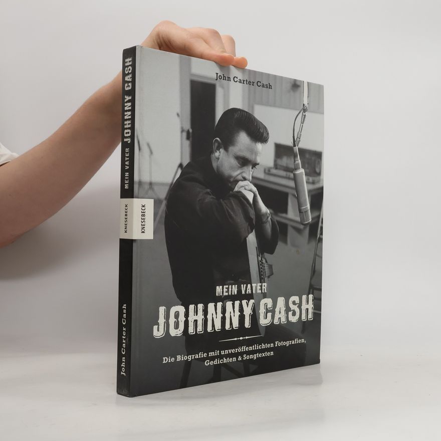 John Carter Cash Mein Vater Johnny Cash