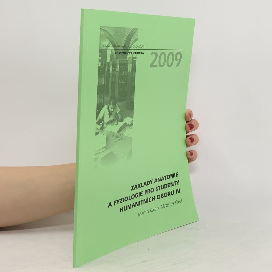 Martin Kaláb Základy anatomie a fyziologie pro studenty humanitních oborů III