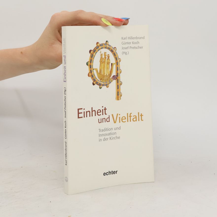 Karl Hillenbrand Einheit und Vielfalt