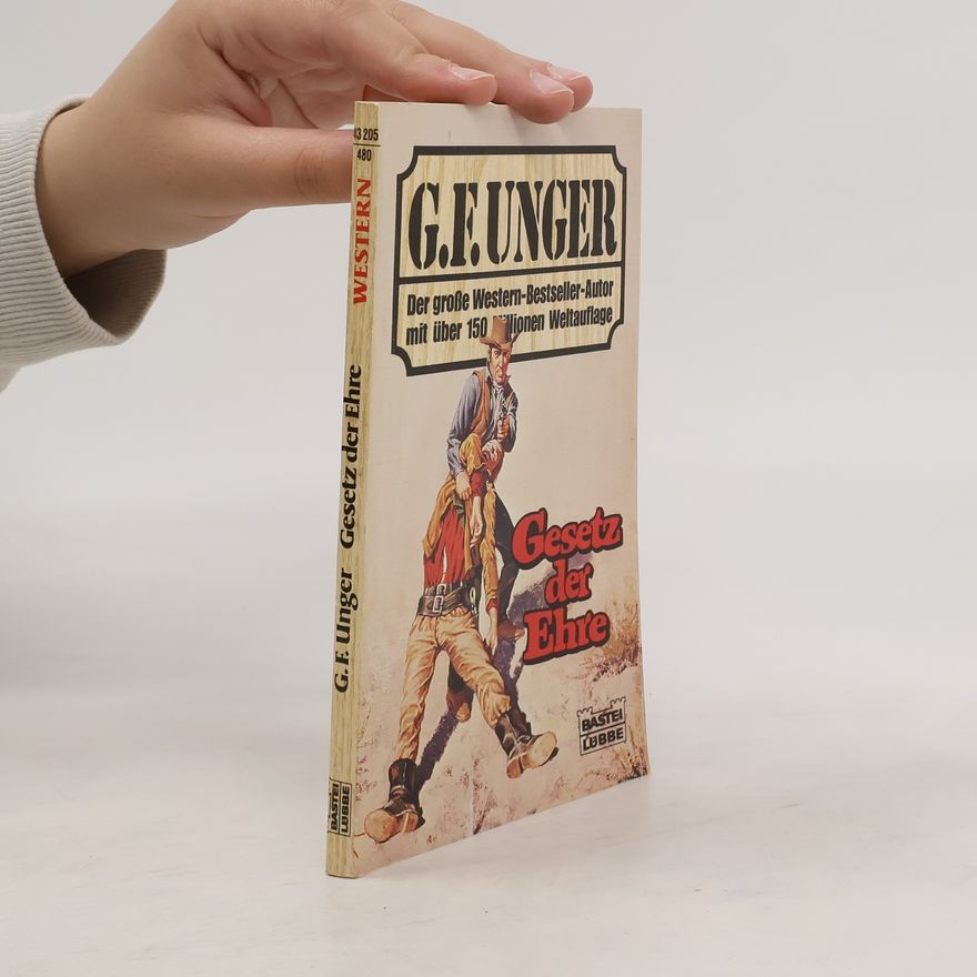 Gert Fritz Unger Gesetz der Ehre