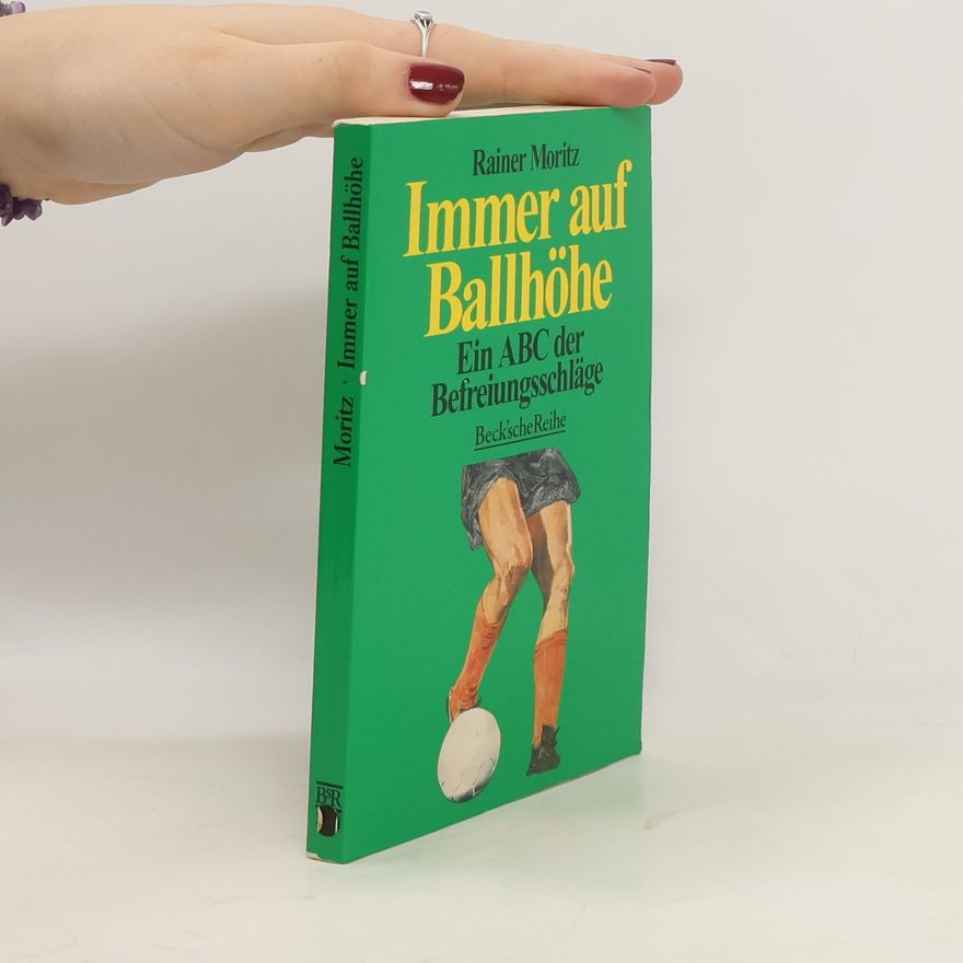 Rainer Moritz Immer auf Ballhöhe