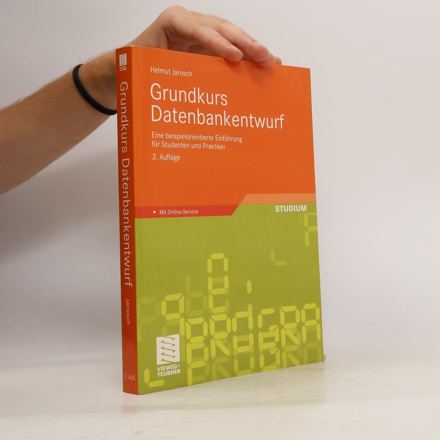 Helmut Jarosch Grundkurs Datenbankentwurf
