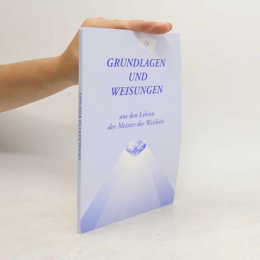 Collectif d'auteurs Grundlagen und Weisungen