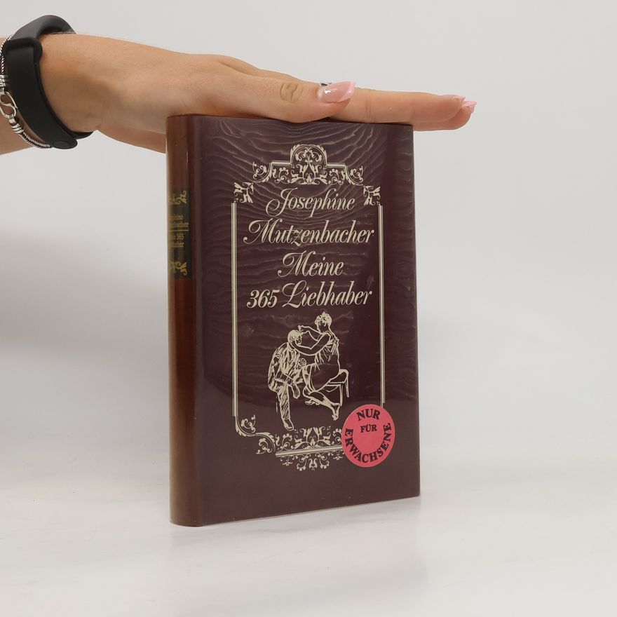 Josephine Mutzenbacher Meine 365 Liebhaber