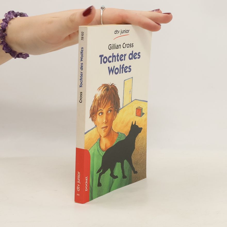Gillian Cross Tochter des Wolfes