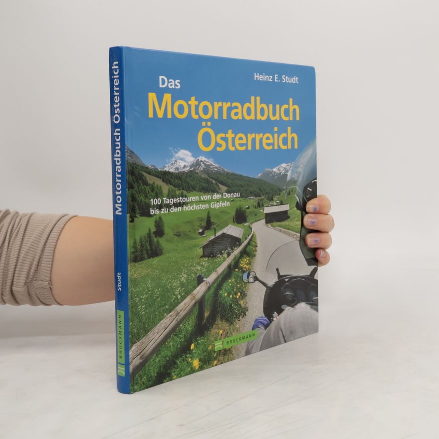 Heinz E. Studt Das Motorradbuch Österreich