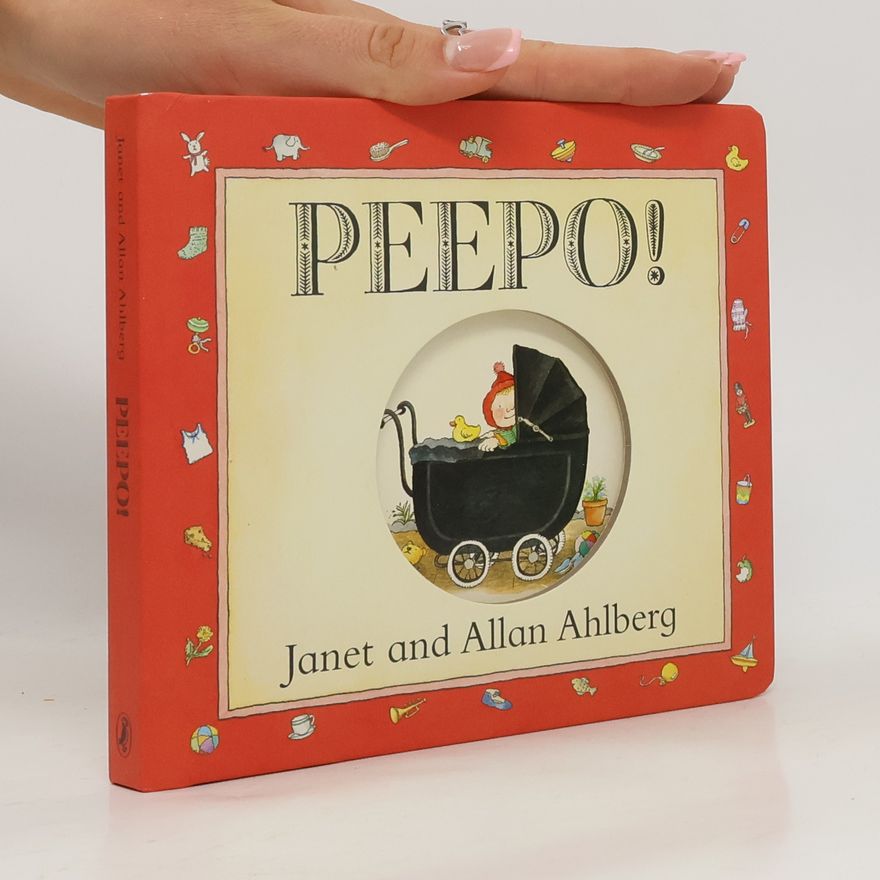 Janet Ahlberg Peepo!