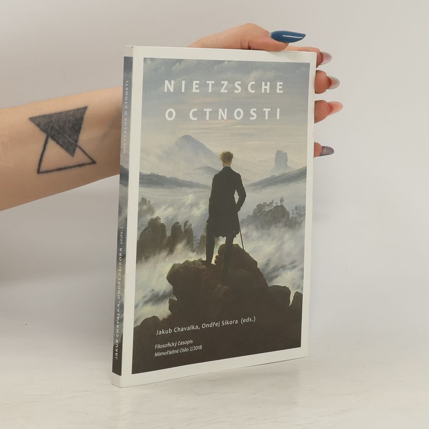 Ondřej Sikora Nietzsche o ctnosti