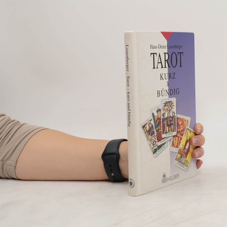 Hans-Dieter Leuenberger Tarot, kurz und bündig