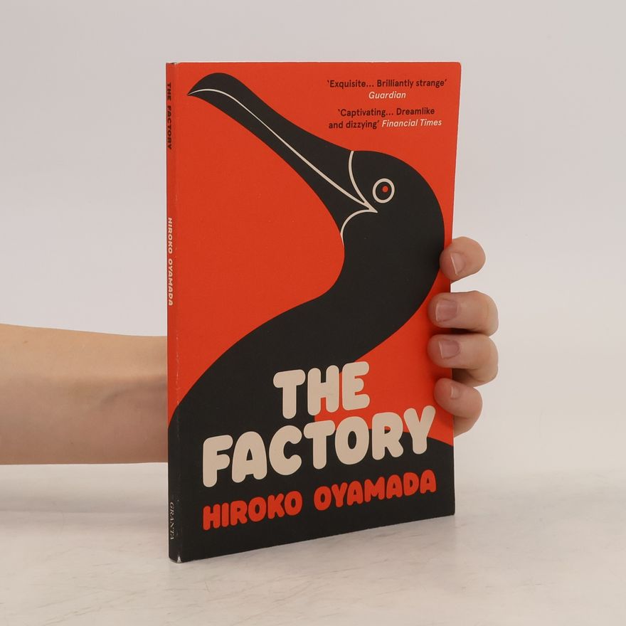 Hiroko Oyamada The Factory