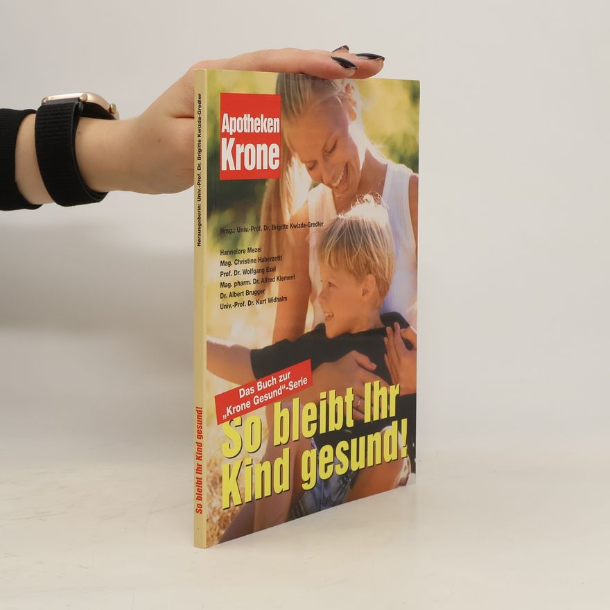 Autorenkollektiv So bleibt Ihr Kind gesund!