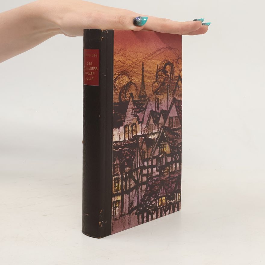 Laurie Lee Des Sommers ganze Fülle